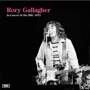 Rory Gallagher - In Concert At The BBC 1972