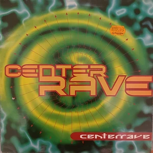 Centerrave - Centerrave