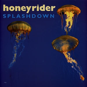 Honeyrider - Splashdown