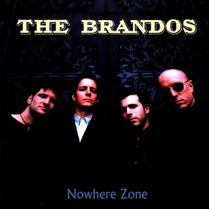 The Brandos - Nowhere Zone Black Vinyl Edition