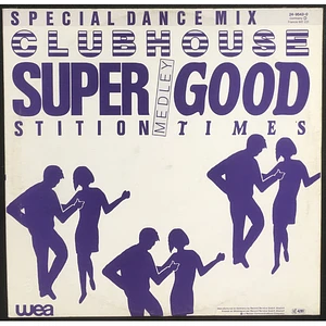 Club House - Superstition Medley Good Times (Special Dance Mix)