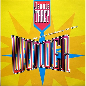 Jeanie Tracy - Do You Believe In The Wonder
