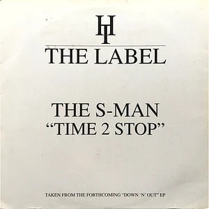 The S-Man - Time 2 Stop