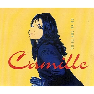 Camille - Do Ya Own Thing