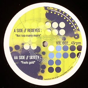 Redeyes / Skitty - Not Too Many More / Fools Gold