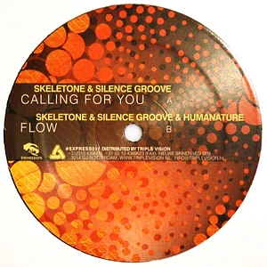 Skeletone & Silence Groove & Humanature - Calling For You / Flow
