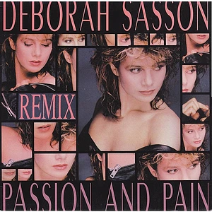 Deborah Sasson - Passion And Pain (Remix)