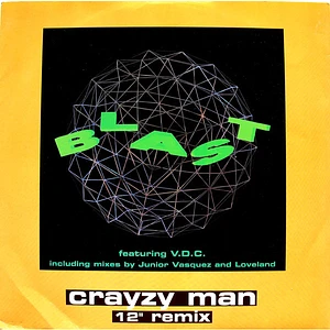 Blast Featuring V.D.C. - Crayzy Man (12" Remix)