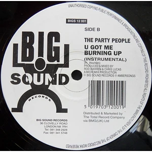 The Party People - U Got Me Burning Up