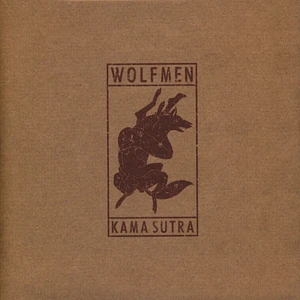 The Wolfmen - Kama Sutra