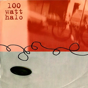 100 Watt Halo - 100 Watt Halo