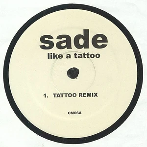 Sade - Like A Tattoo Remixes
