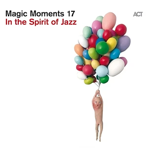 V.A. - Magic Moments 17-In The Spirit Of Jazz Black