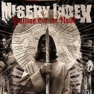Misery Index - Pulling The Nails