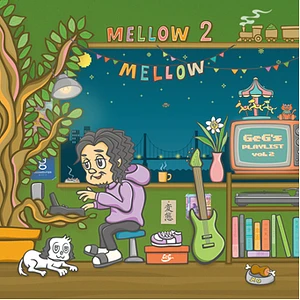 V.A. - Mellow Mellow Geg's Playlist Volume 2