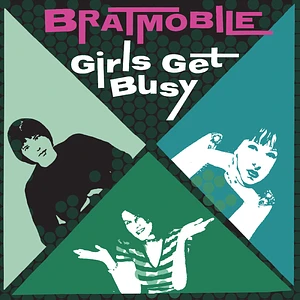 Bratmobile - Girls Get Busy Evergreen Vinyl Edition