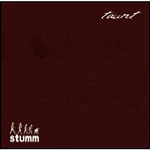 Taunt / Stumm - Taunt / Stumm