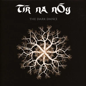 Tir Na Nog - The Dark Dance