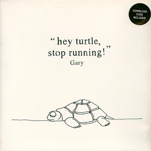 Gary - Hey Turtle, Stop Running! (Plus Downloadcode)