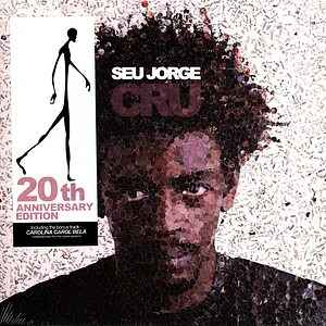 Seu Jorge - Cru 20th Anniversary Edition