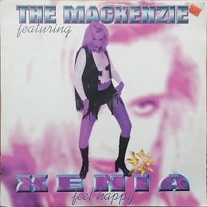 The Mackenzie Featuring Xenia - Feel Happy
