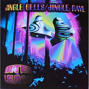 Interleave - Jingle Bells / Jingle Rave