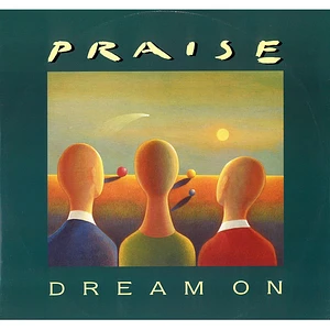 Praise - Dream On