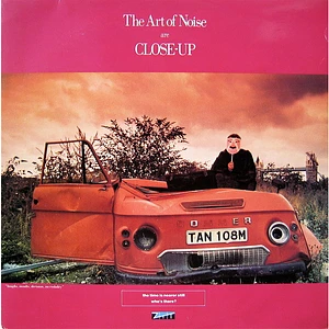 The Art Of Noise - Close-Up