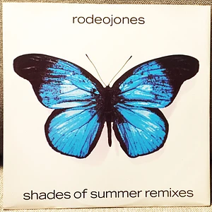 Rodeo Jones - Shades Of Summer Remixes