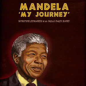 Winston Edwards - Mandela 'My Journey'