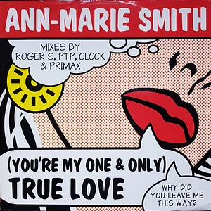 Ann-Marie Smith - (You're My One And Only) True Love