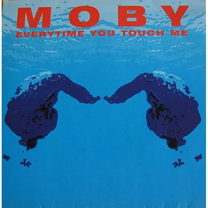 Moby - Everytime You Touch Me