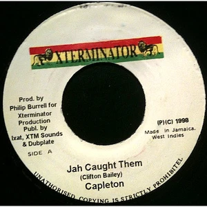 Capleton - Jah Caught Them