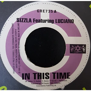 Sizzla ft. Luciano / Sizzla - In This Time / What Does It Worth