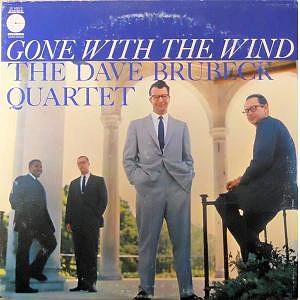 The Dave Brubeck Quartet - Gone With The Wind