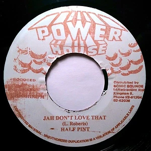 Half Pint - Jah Don't Love That