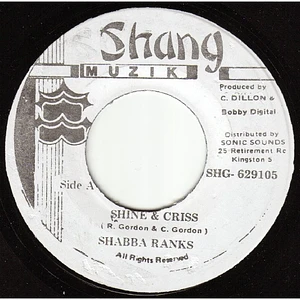 Shabba Ranks - Shine & Criss