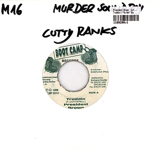 Prezident Brown, Cutty Ranks - Troddin / Murder Sound Bway