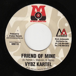 Vybz Kartel / Mad Cobra feat Christopher - Friend Of Mine / Mad Dem