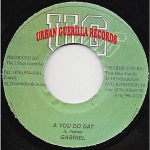 Gabriel - A You Do Dat