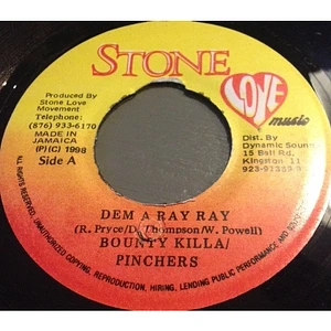 Bounty Killer / Pinchers - Dem A Ray Ray