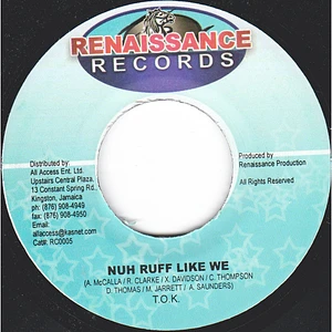 T.O.K. / Aisha Davis - Nuh Ruff Like We / Realizing