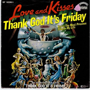 Love & Kisses - Thank God It's Friday