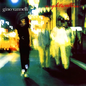 Gino Vannelli - Nightwalker