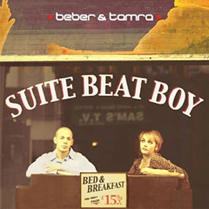 Beber & Tamra - Suite Beat Boy