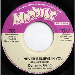 Dynamic Gang / Lloyd "Gitsy" Willis & Dynamic Gang - I'll Never Believe In You / Black Attack