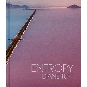 Diane Tuft - Entropy