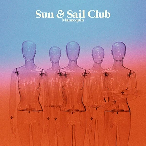 Sun And Sail Club - Mannequin Black Vinyl Edition