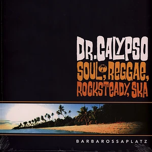 Dr. Calypso - Barbarossaplatz