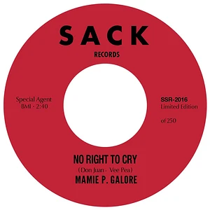 Mamie P. Galore - No Right To Cry B/W Do It Right Now